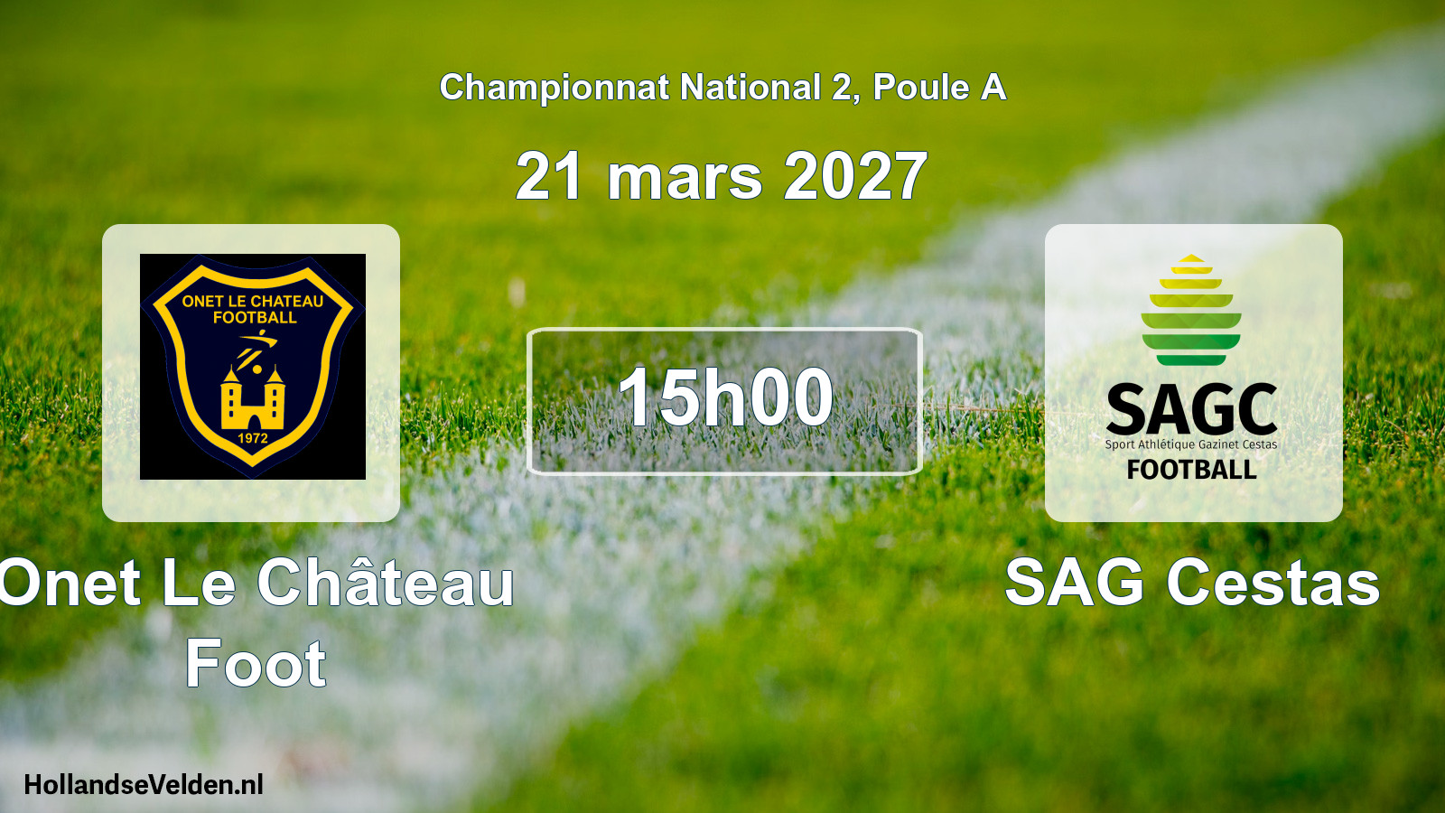 Match programmé: Onet Le Château Foot - SAG Cestas (21 mars 2027)
