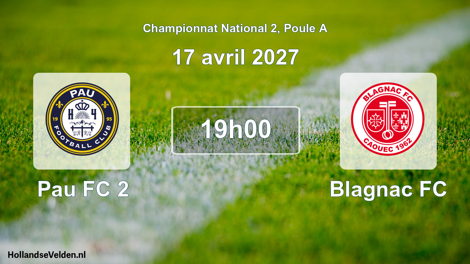 Scheduled Match: Pau FC 2 - Blagnac FC (17 April 2027)