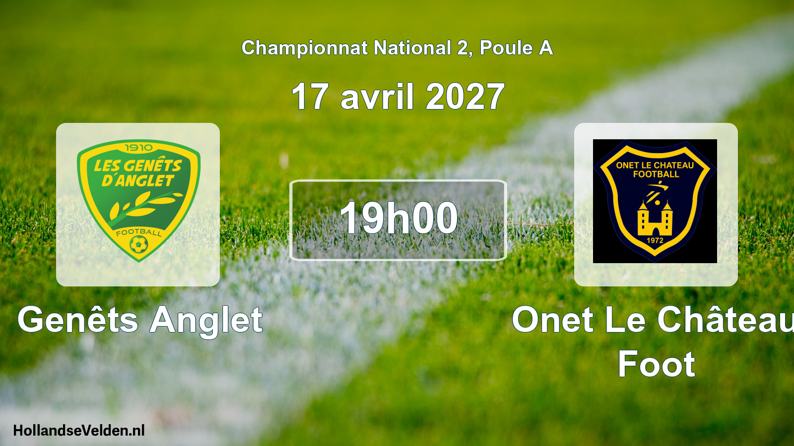 Match programmé: Genêts Anglet - Onet Le Château Foot (17 avril 2027)