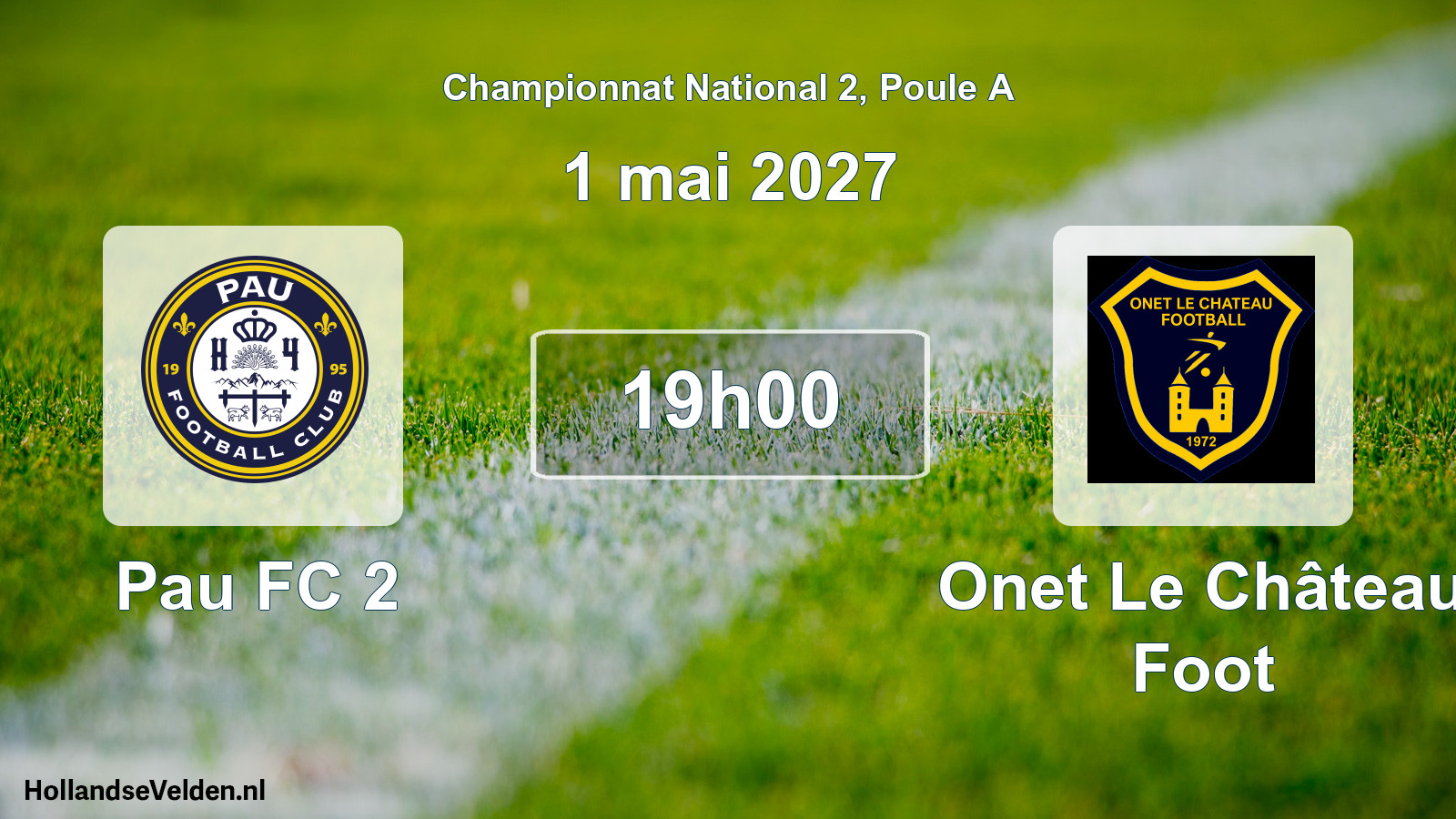 Match programmé: Pau FC 2 - Onet Le Château Foot (1 mai 2027)