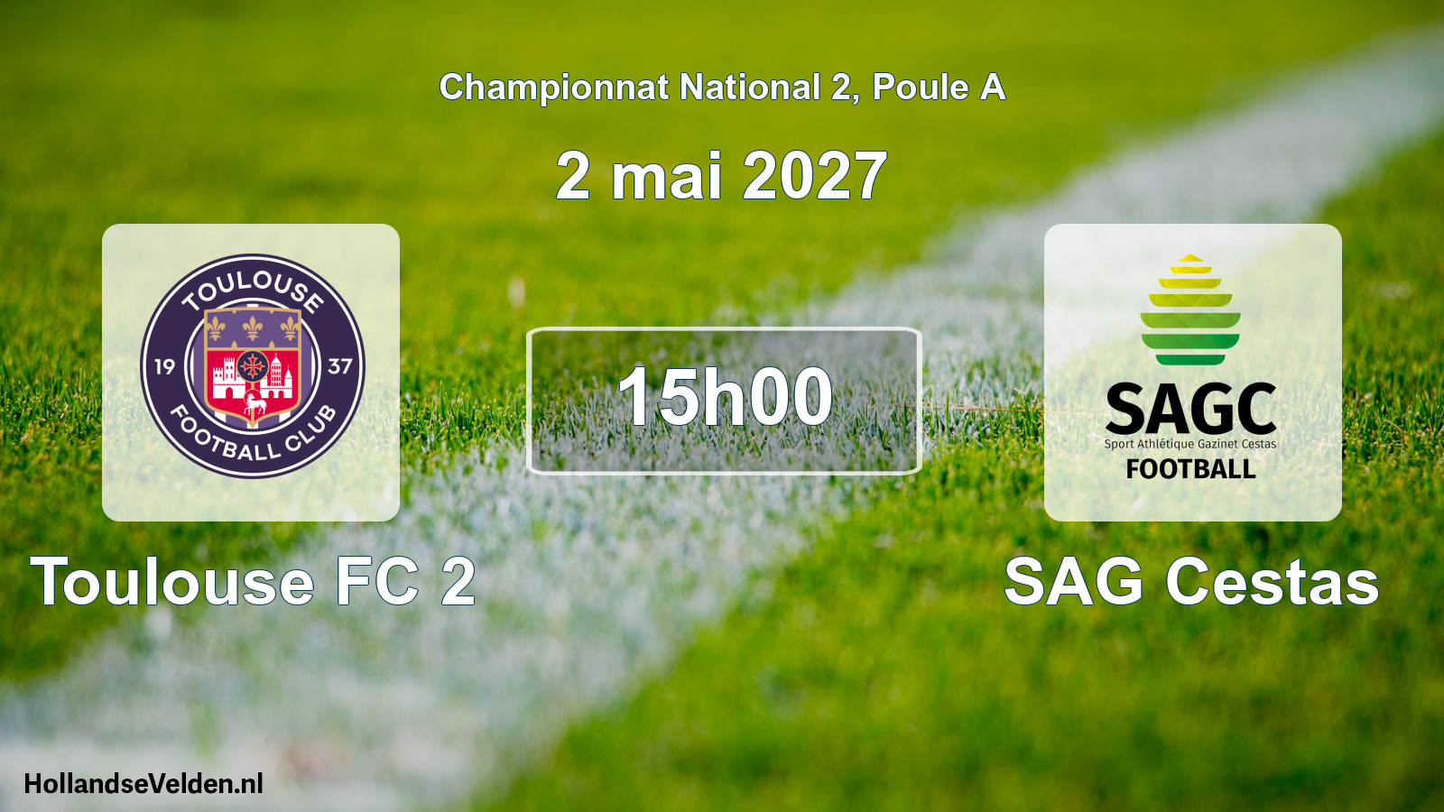 Match programmé: Toulouse FC 2 - SAG Cestas (2 mai 2027)
