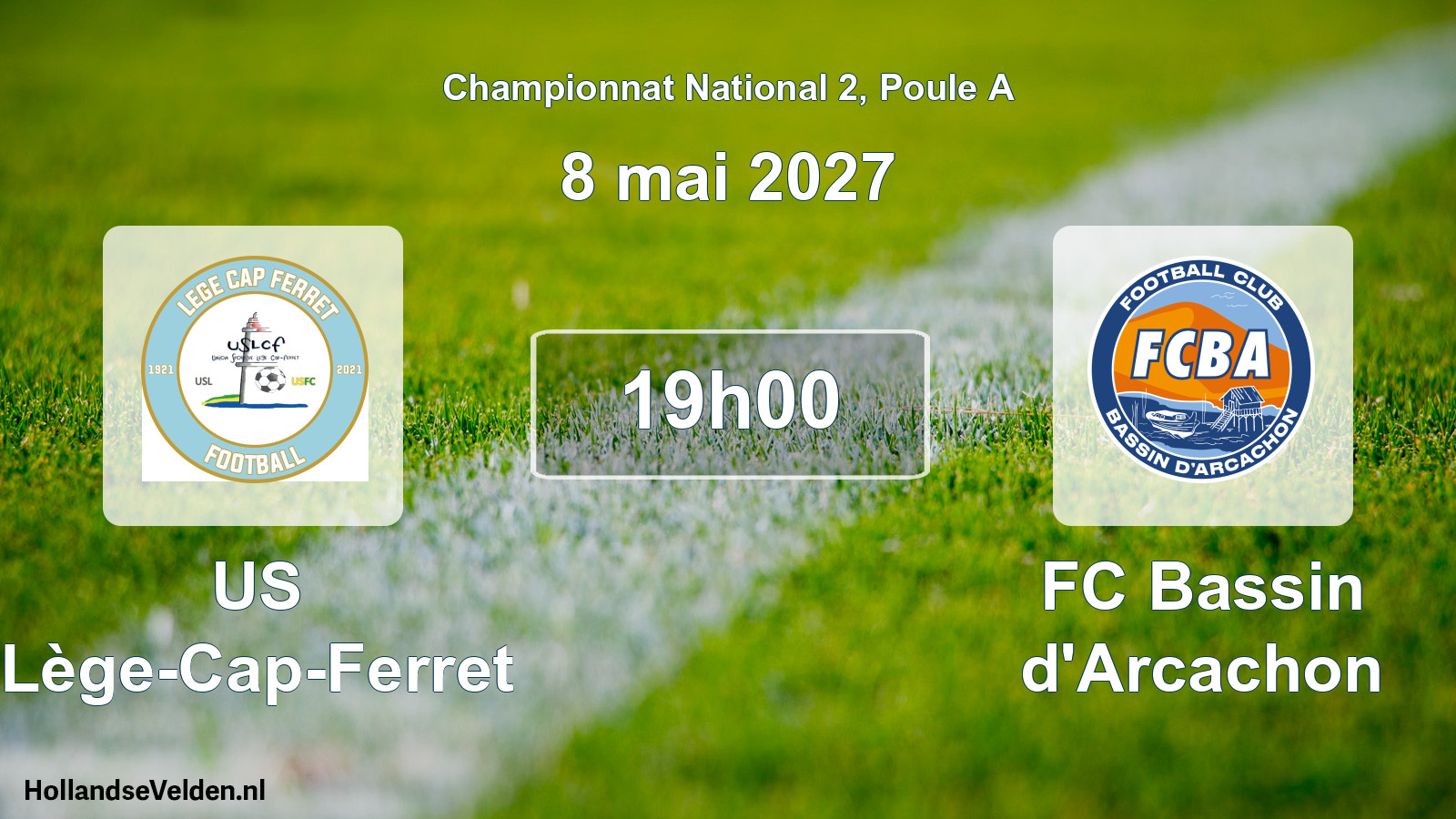 Scheduled Match: US Lège-Cap-Ferret - FC Bassin d'Arcachon (8 May 2027)