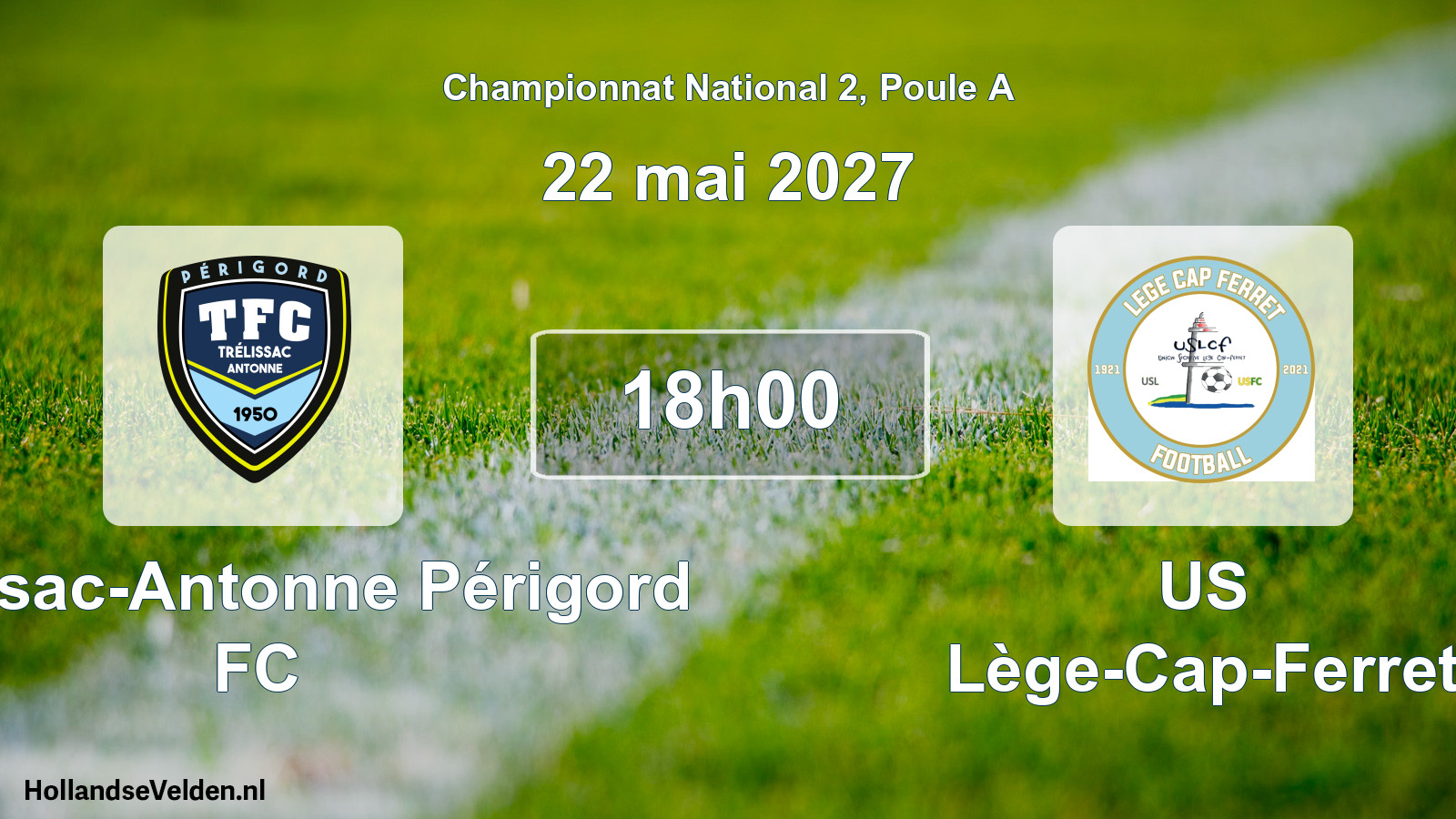 Scheduled Match: Trélissac-Antonne Périgord FC - US Lège-Cap-Ferret (22 May 2027)