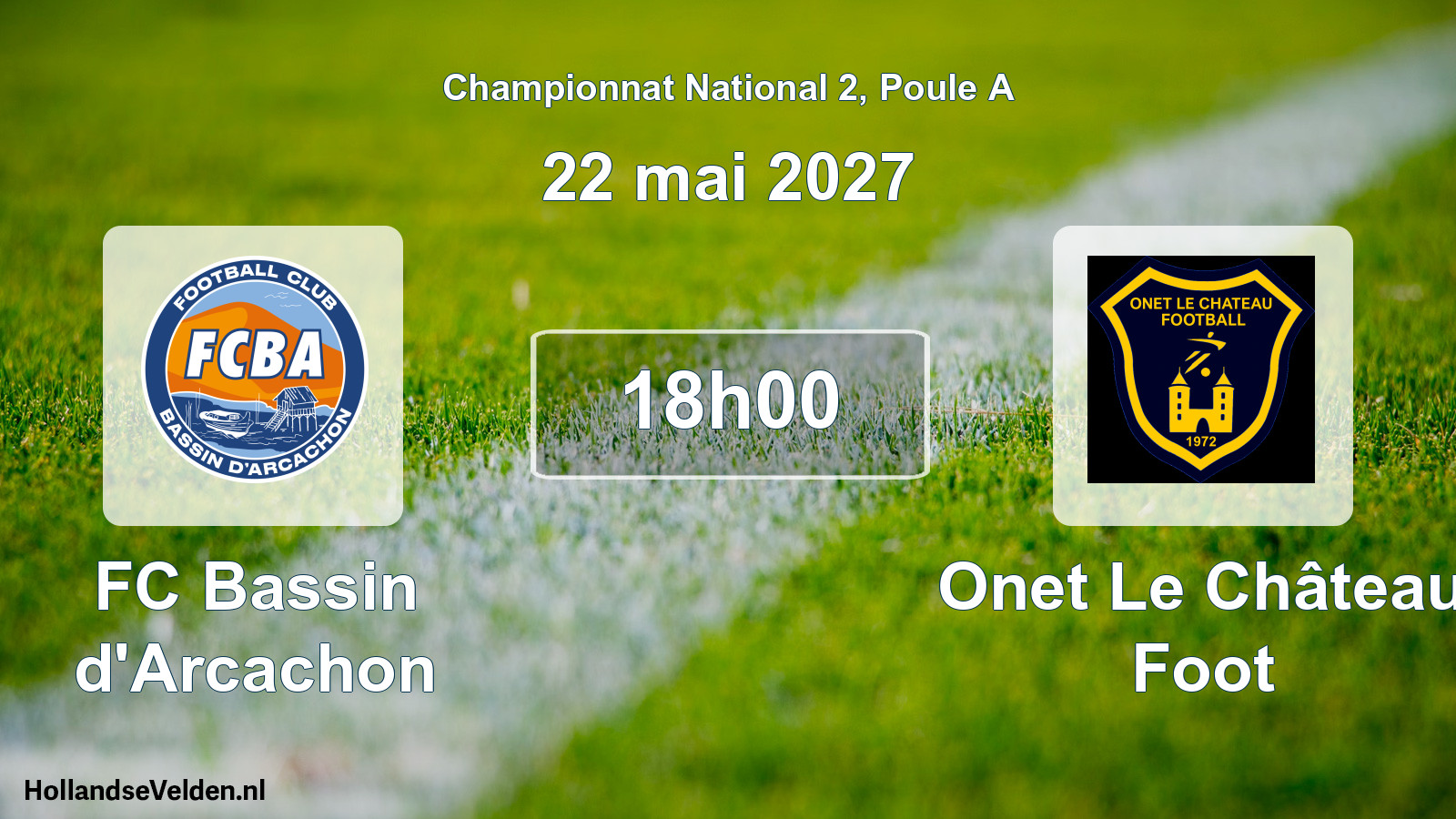 Scheduled Match: FC Bassin d'Arcachon - Onet Le Château Foot (22 May 2027)