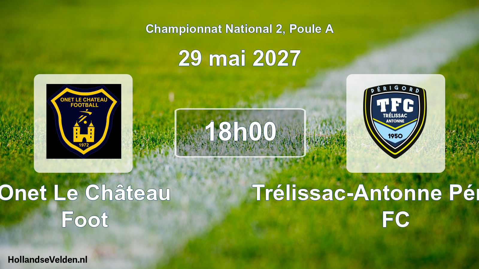Scheduled Match: Onet Le Château Foot - Trélissac-Antonne Périgord FC (29 May 2027)