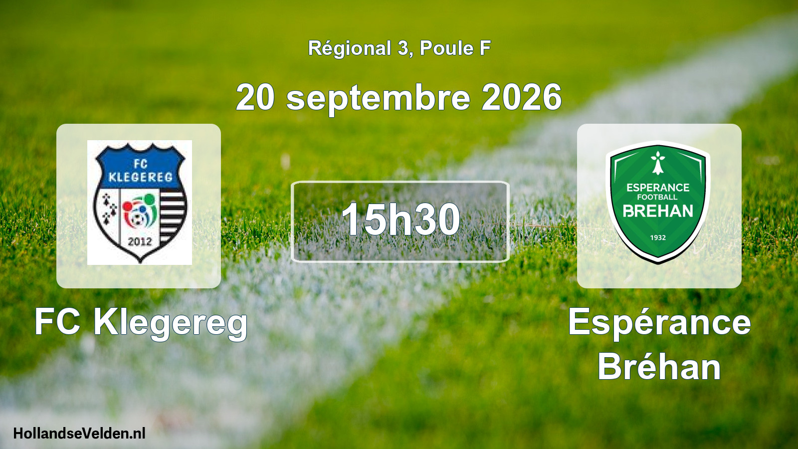Match programmé: FC Klegereg - Espérance Bréhan (20 septembre 2026)