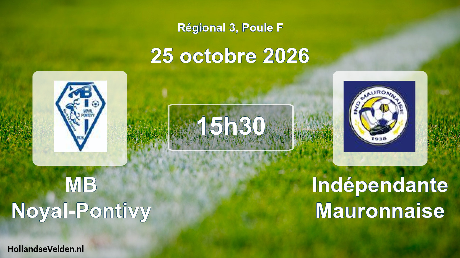 Scheduled Match: MB Noyal-Pontivy - Indépendante Mauronnaise (25 October 2026)