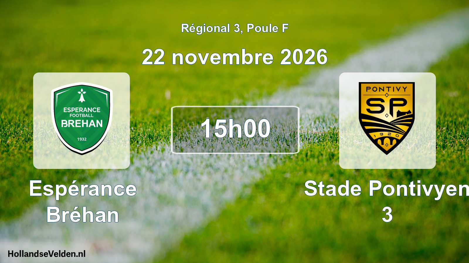 Geplande wedstrijd: Espérance Bréhan - Stade Pontivyen 3 (22 november 2026)