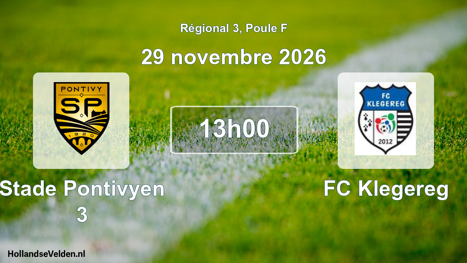 Geplande wedstrijd: Stade Pontivyen 3 - FC Klegereg (29 november 2026)