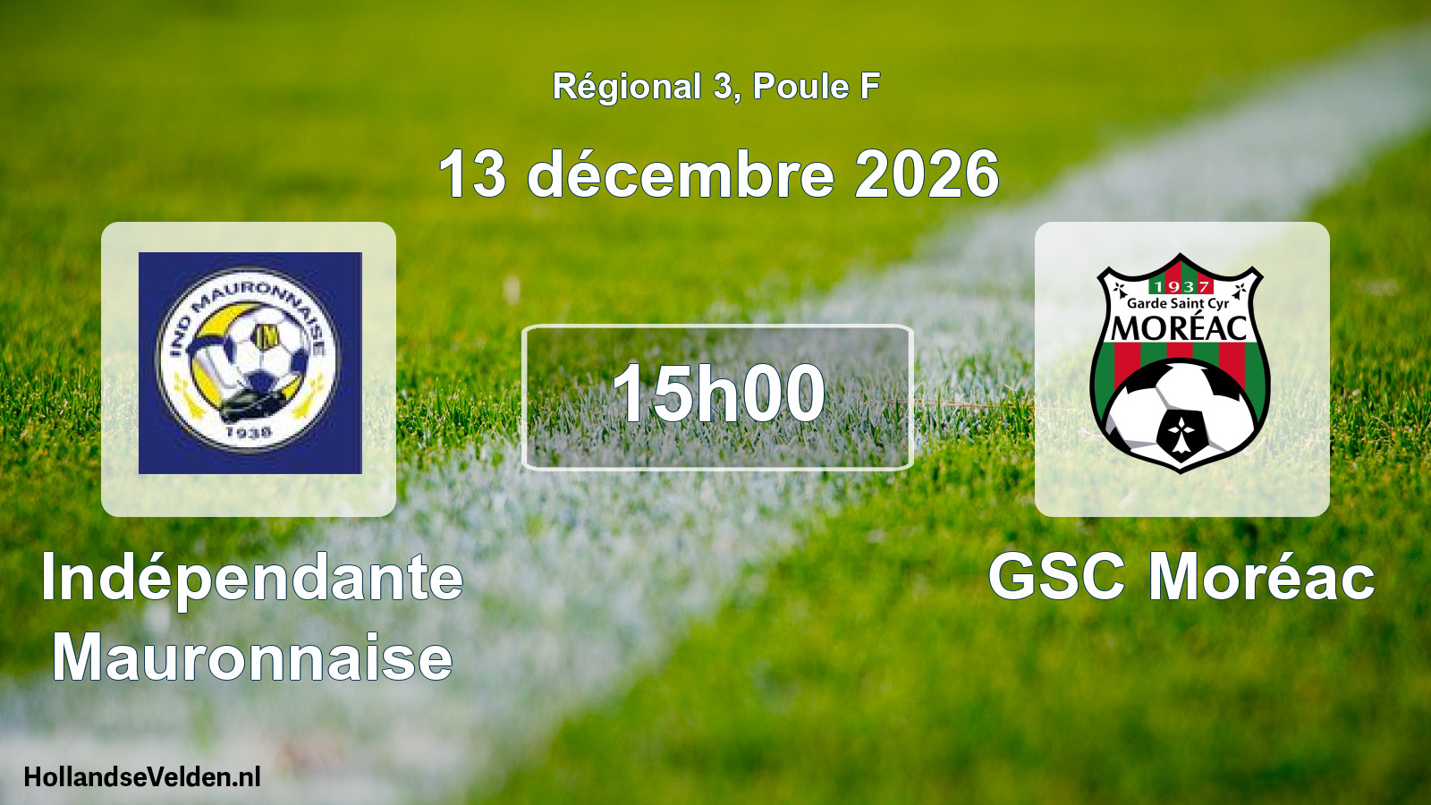 Scheduled Match: Indépendante Mauronnaise - GSC Moréac (13 December 2026)