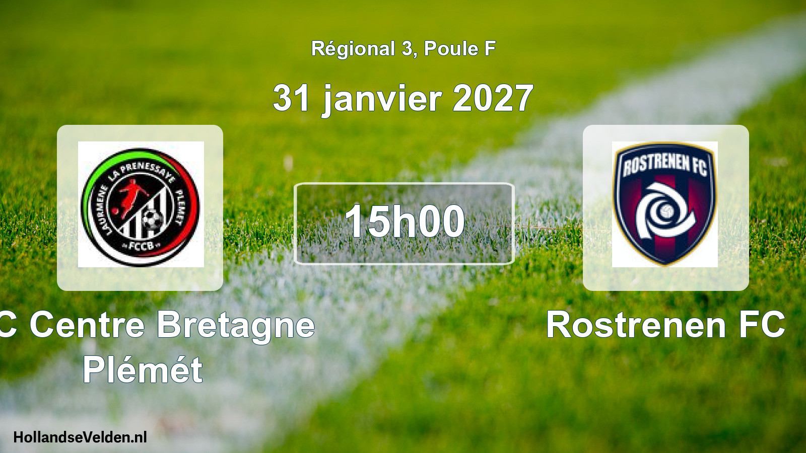 Scheduled Match: FC Centre Bretagne Plémét - Rostrenen FC (31 January 2027)