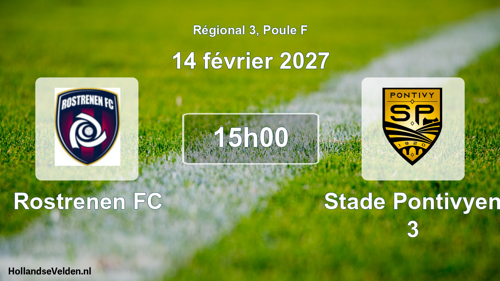 Geplande wedstrijd: Rostrenen FC - Stade Pontivyen 3 (14 februari 2027)