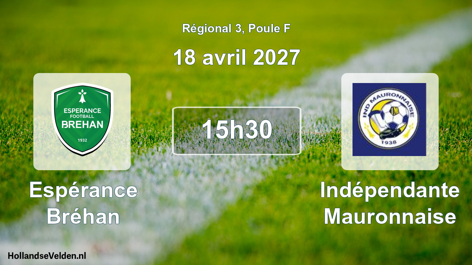 Scheduled Match: Espérance Bréhan - Indépendante Mauronnaise (18 April 2027)