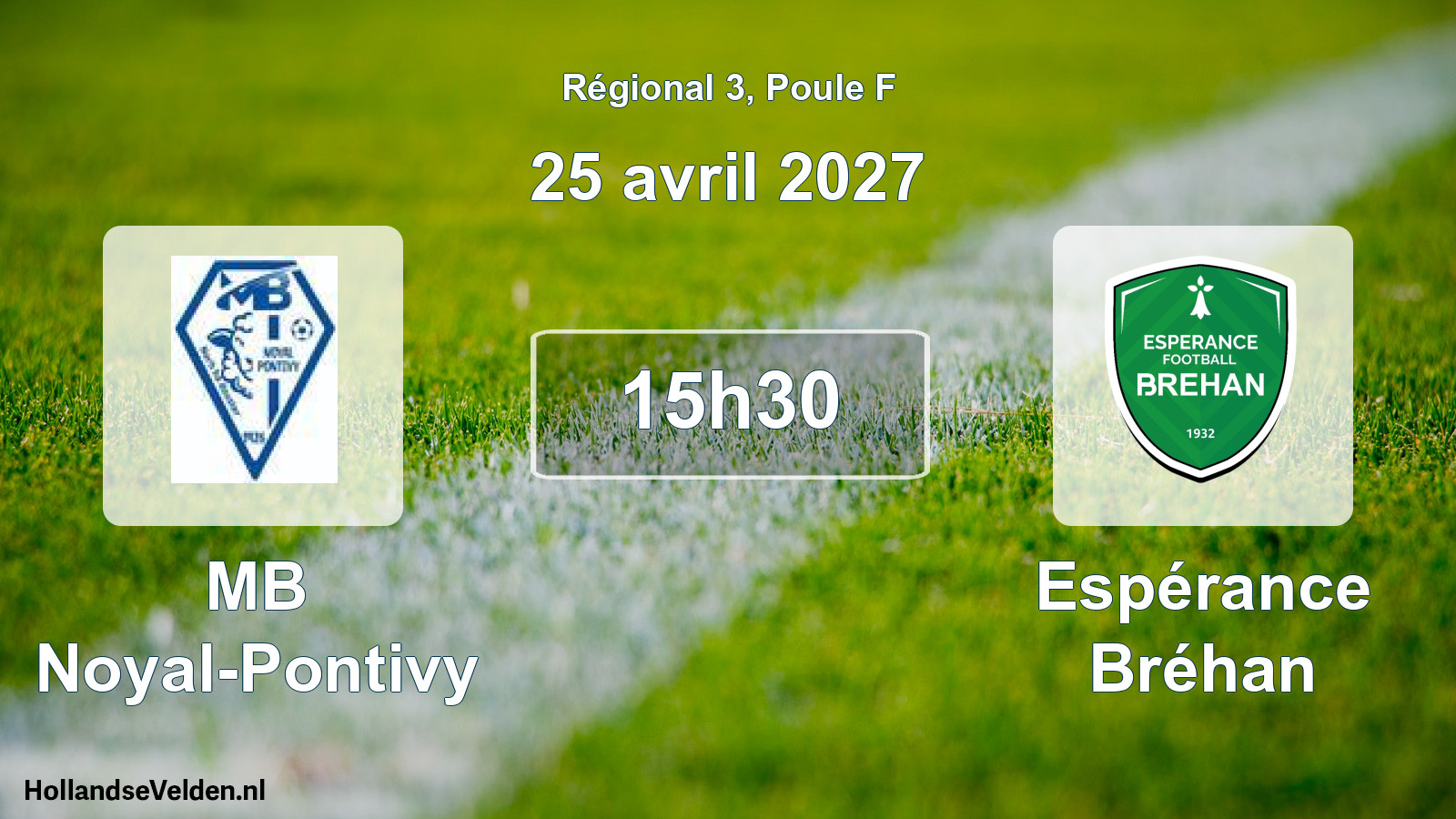 Scheduled Match: MB Noyal-Pontivy - Espérance Bréhan (25 April 2027)