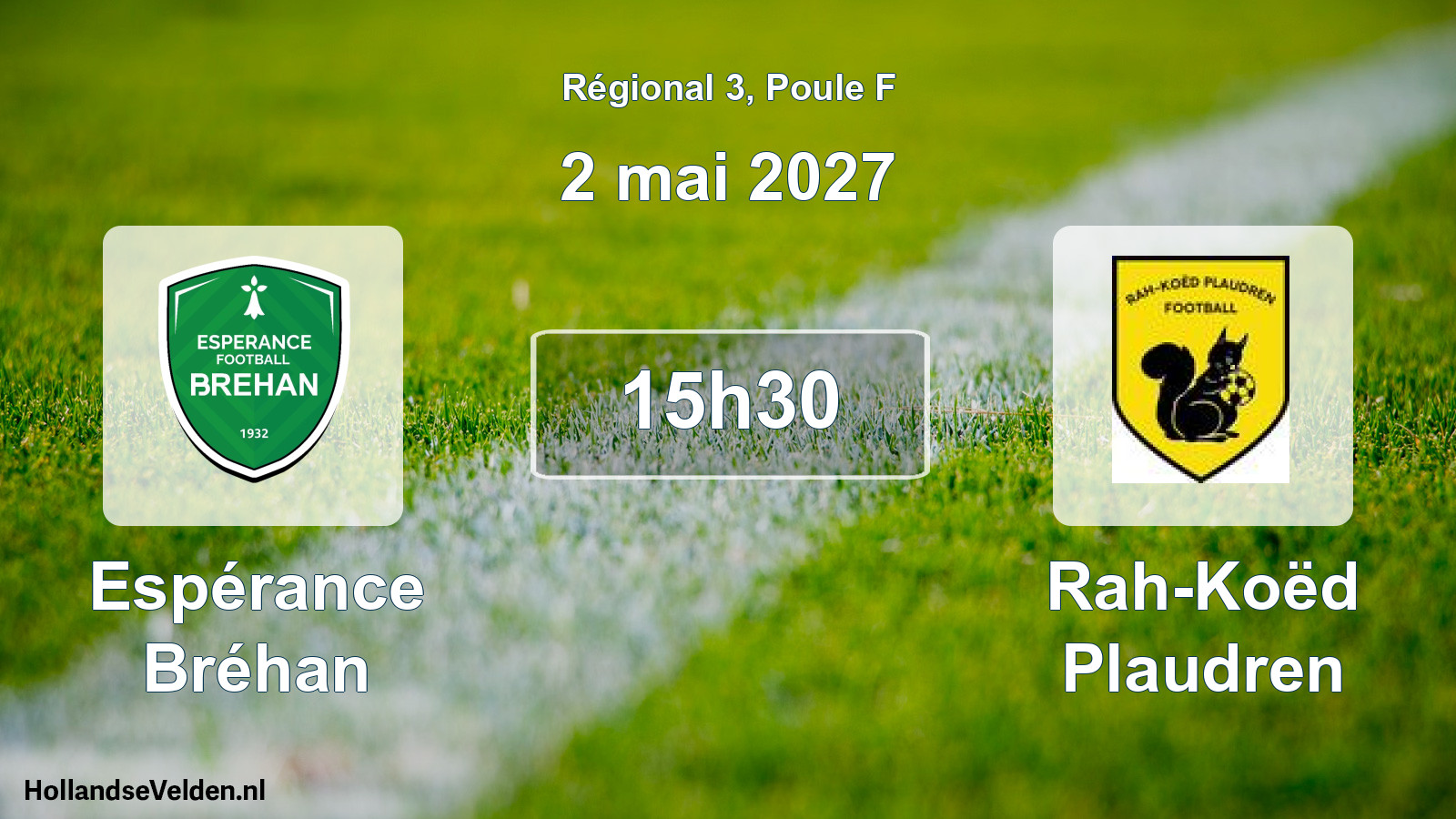 Scheduled Match: Espérance Bréhan - Rah-Koëd Plaudren (2 May 2027)