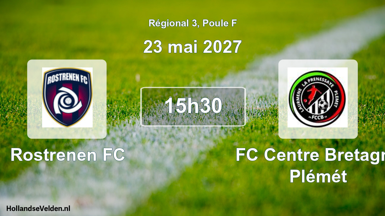 Scheduled Match: Rostrenen FC - FC Centre Bretagne Plémét (23 May 2027)