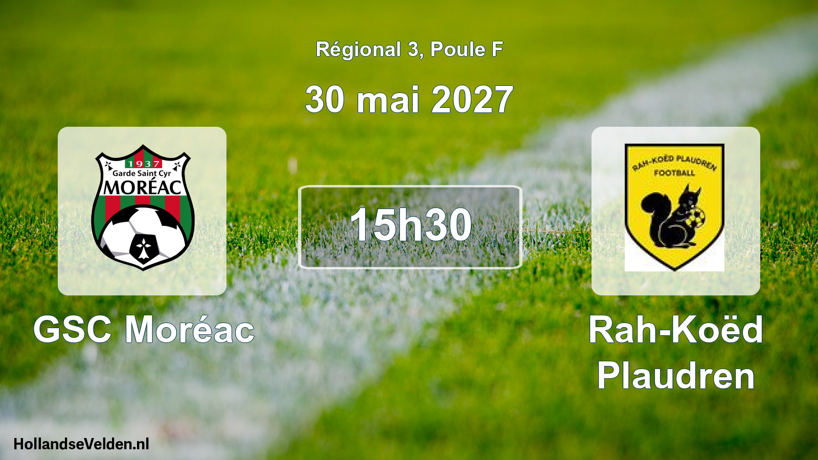 Scheduled Match: GSC Moréac - Rah-Koëd Plaudren (30 May 2027)