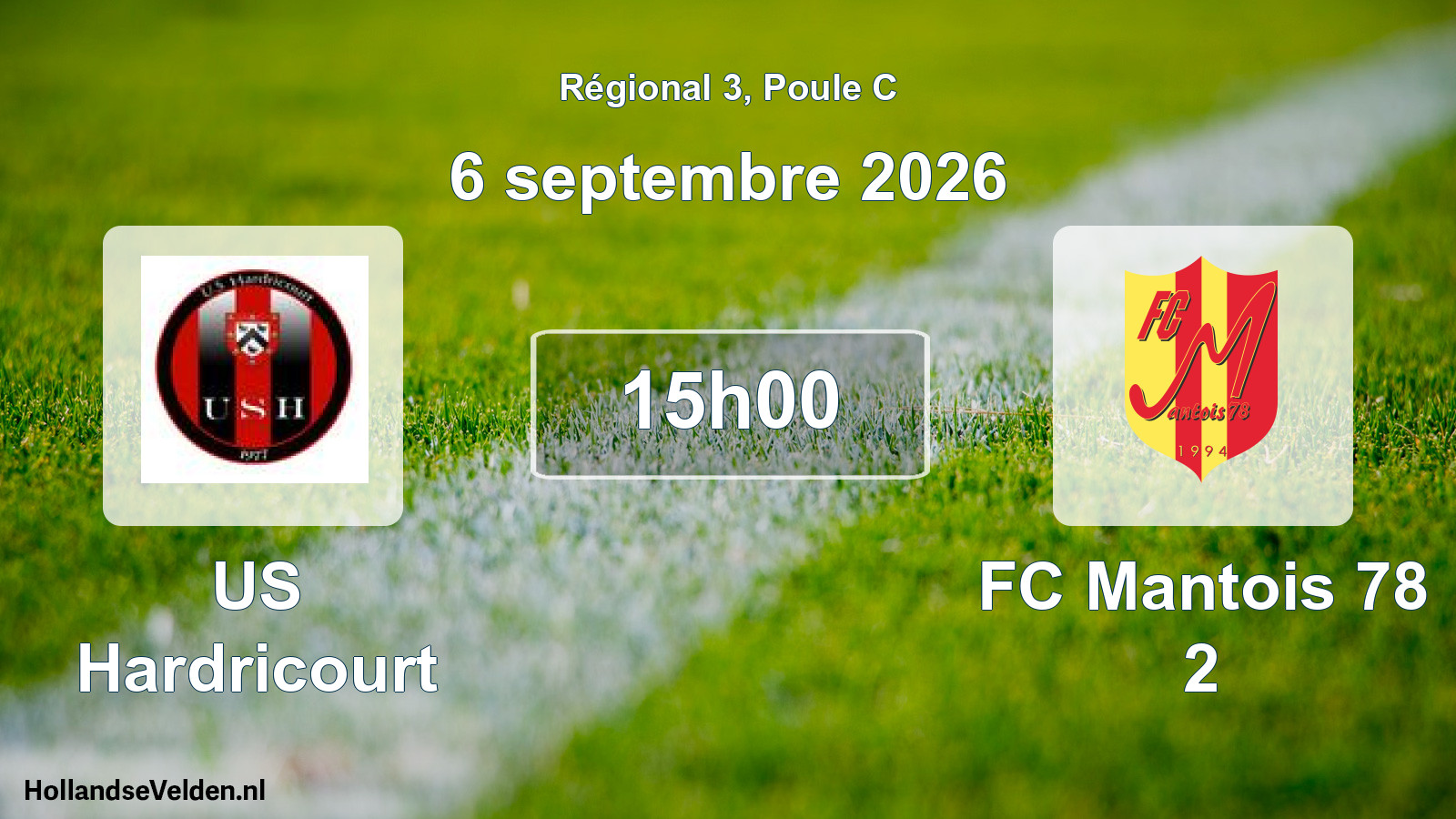 Scheduled Match: US Hardricourt - FC Mantois 78 2 (6 September 2026)