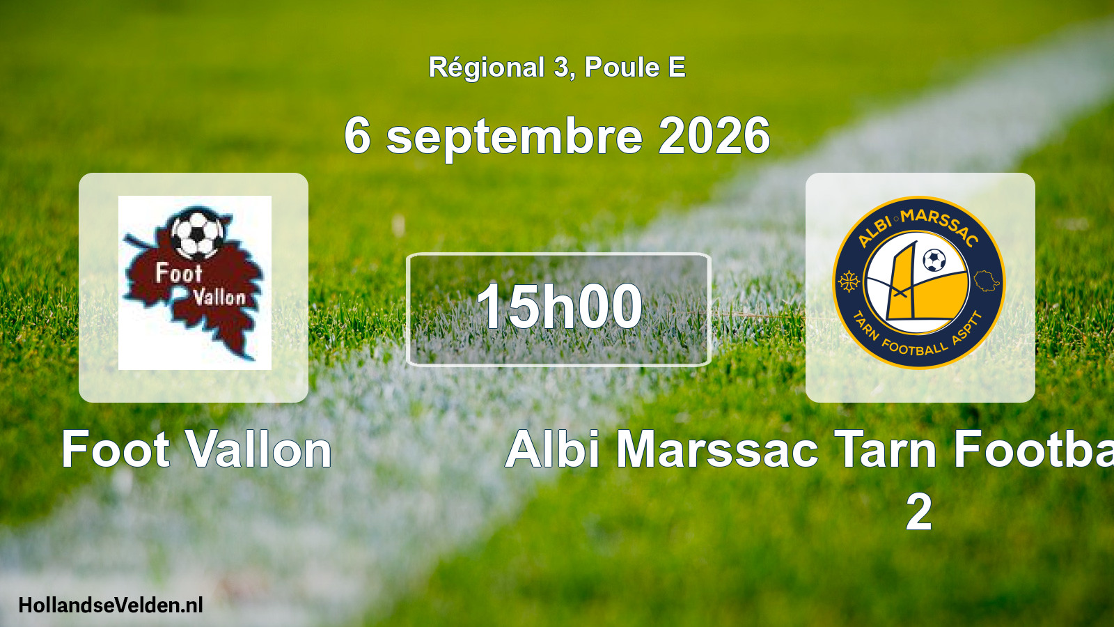 Match programmé: Foot Vallon - Albi Marssac Tarn Football ASPTT 2 (6 septembre 2026)