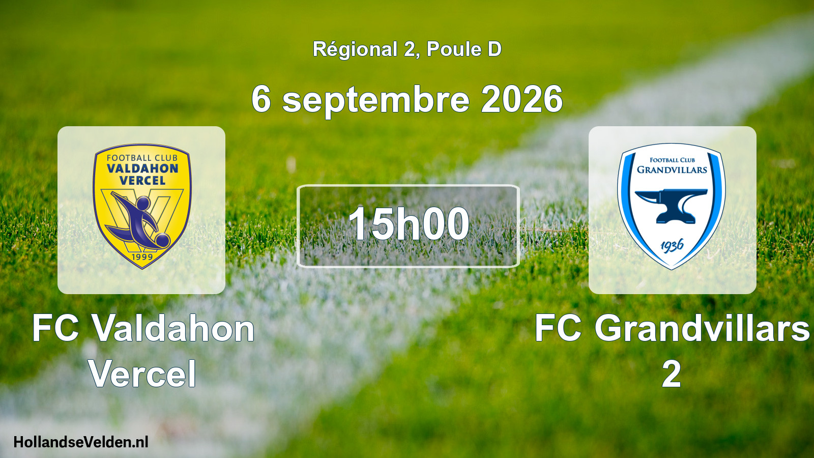Scheduled Match: FC Valdahon Vercel - FC Grandvillars 2 (6 September 2026)