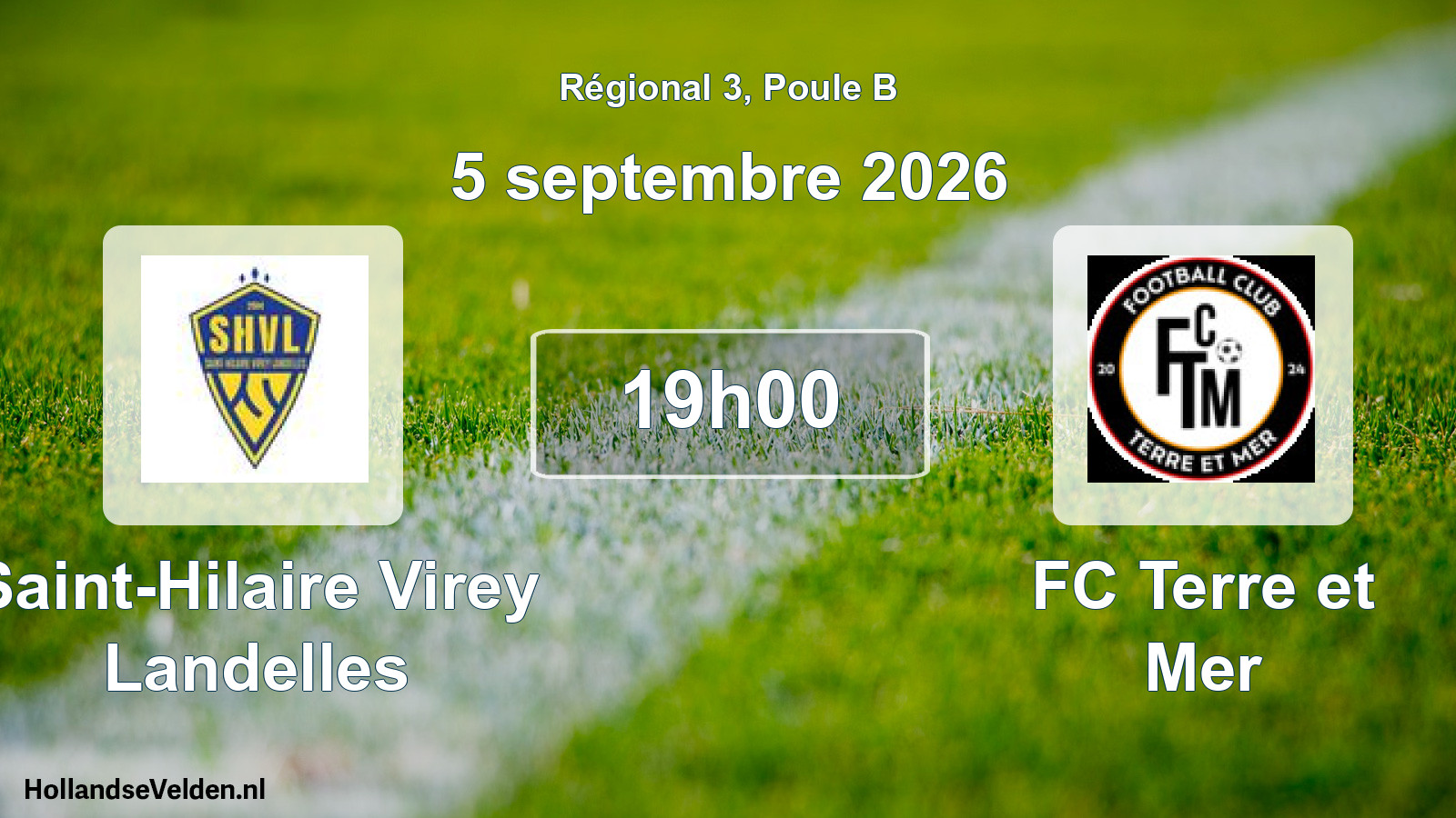 Scheduled Match: Saint-Hilaire Virey Landelles - FC Terre et Mer (5 September 2026)