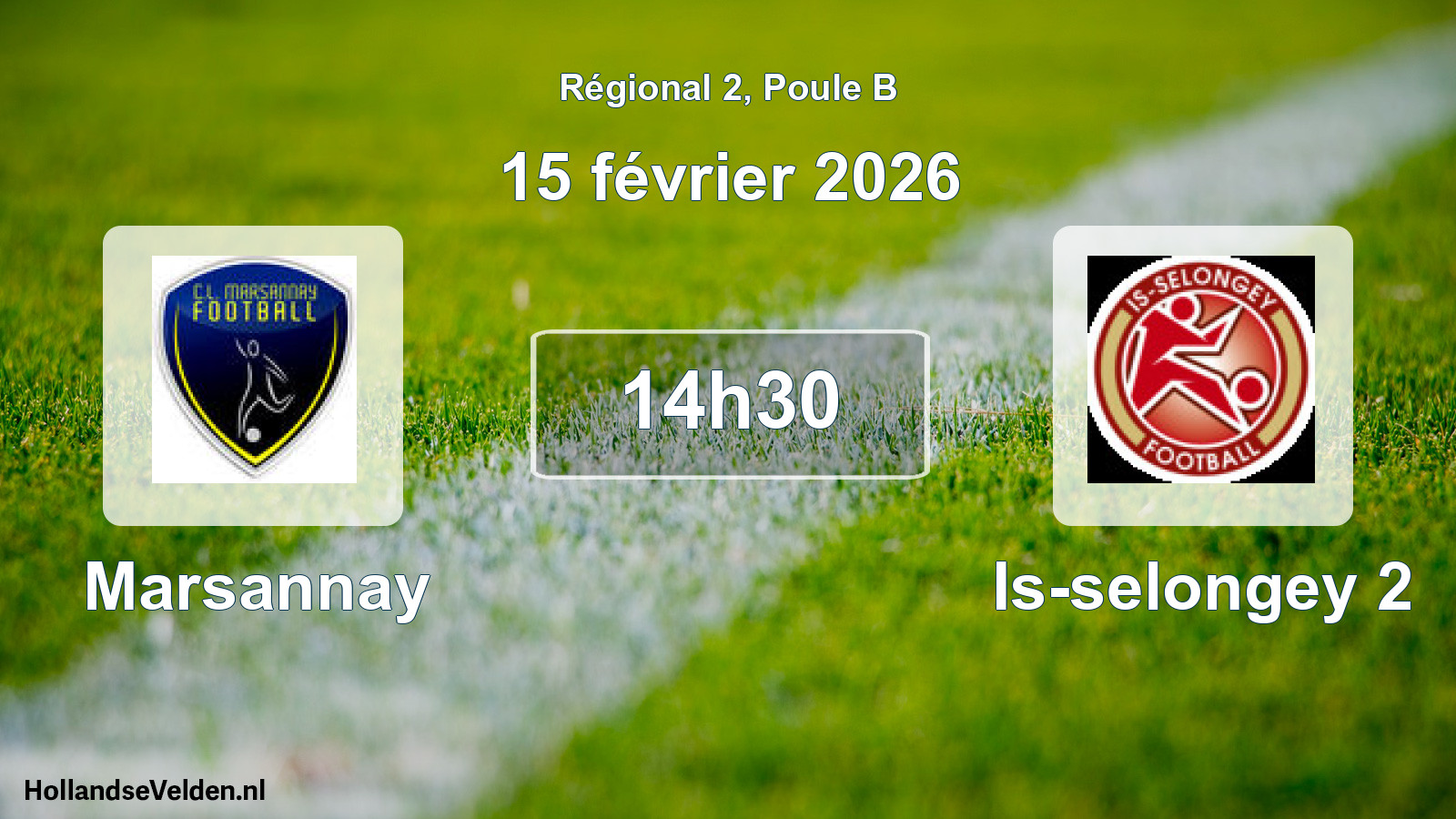 Scheduled Match: Marsannay - Is-selongey 2 (15 February 2026)