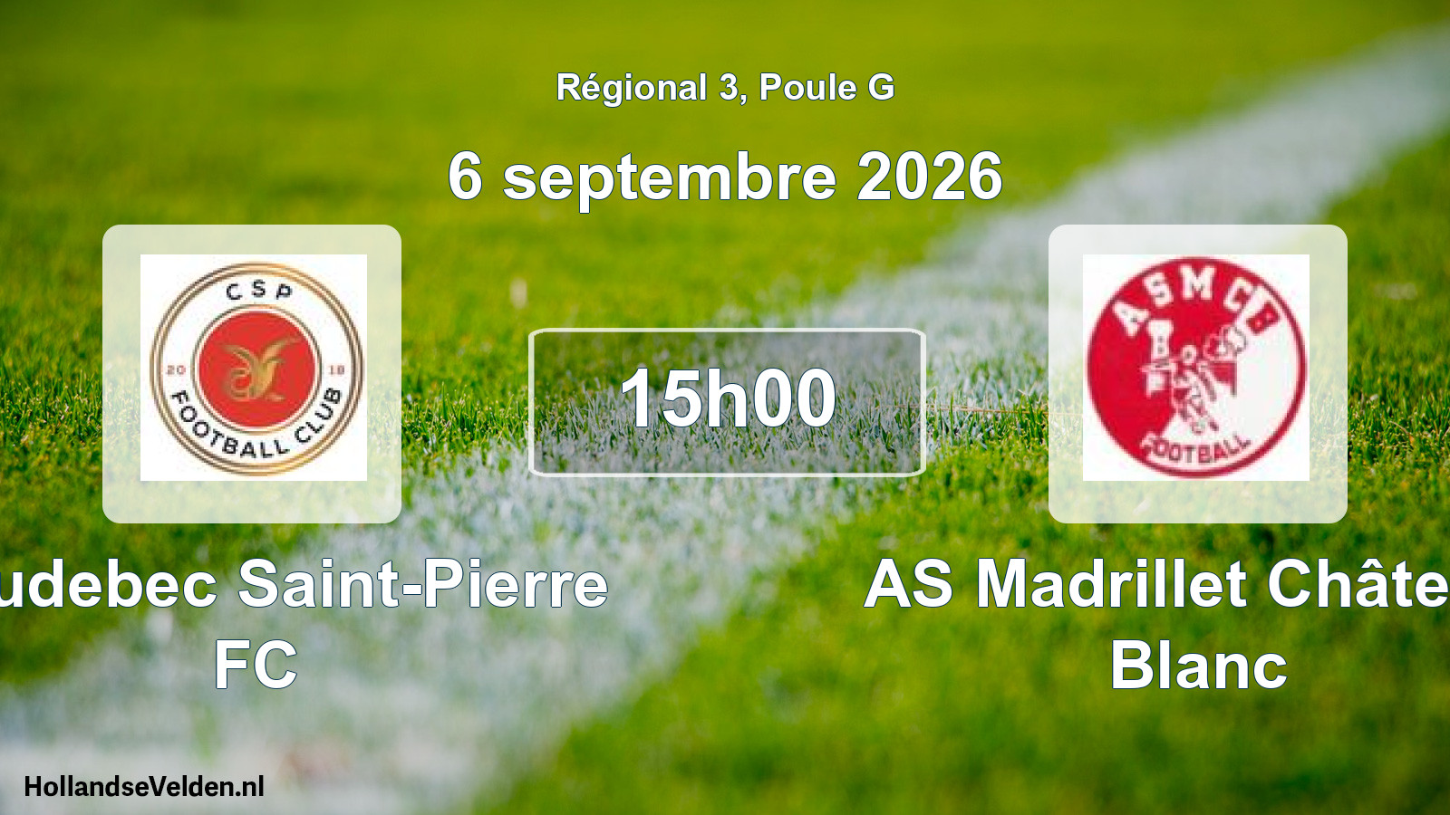 Scheduled Match: Caudebec Saint-Pierre FC - AS Madrillet Château Blanc (6 September 2026)