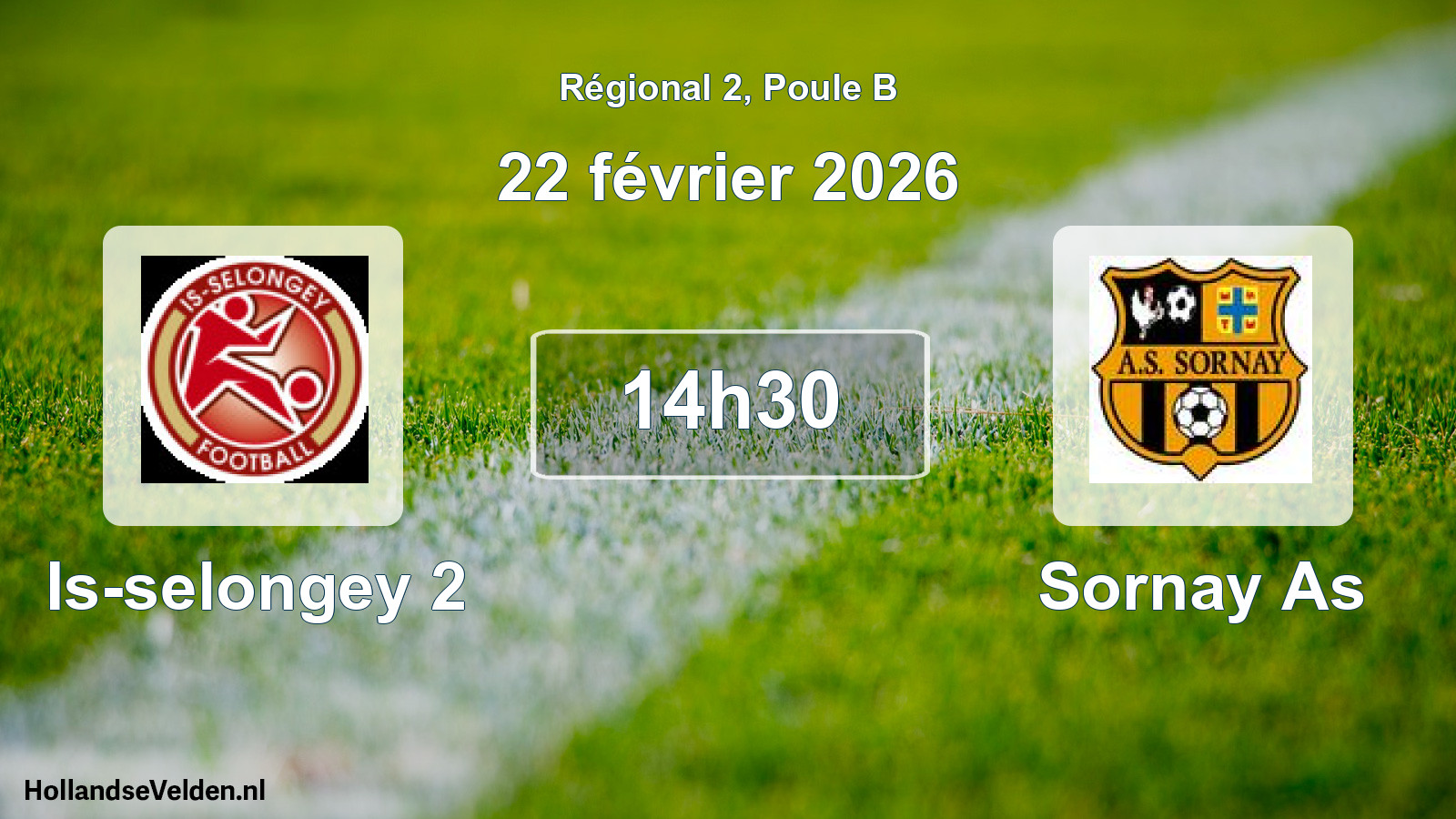Geplande wedstrijd: Is-selongey 2 - Sornay As (22 février 2026)