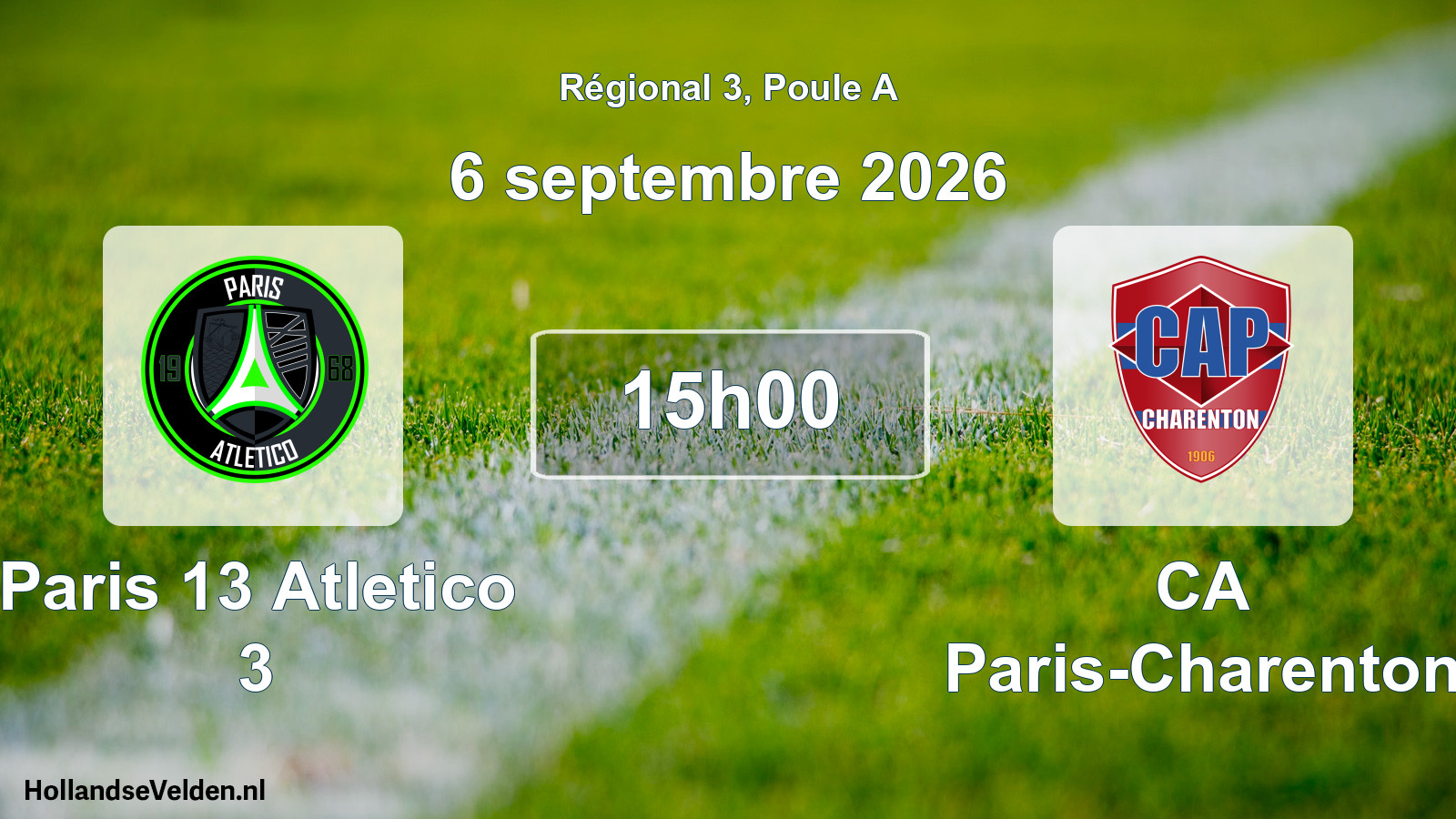 Scheduled Match: Paris 13 Atletico 3 - CA Paris-Charenton (6 September 2026)