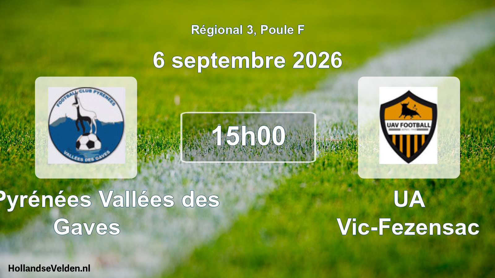 Scheduled Match: FC Pyrénées Vallées des Gaves - UA Vic-Fezensac (6 September 2026)
