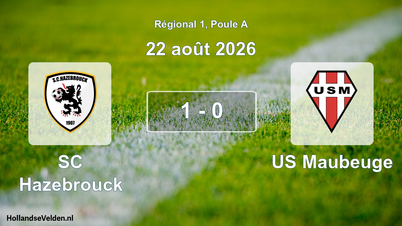 Total number of matches played: SC Hazebrouck - US Maubeuge 1 - 0 (22 August 2026)