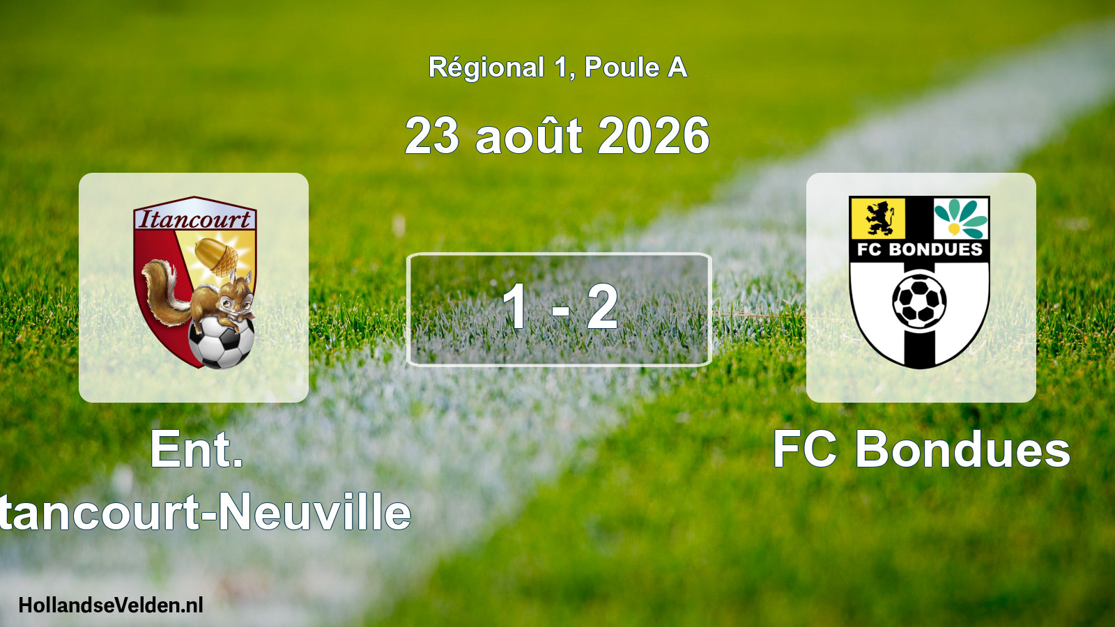 Scheduled Match: Ent. Itancourt-Neuville - FC Bondues (23 August 2026)