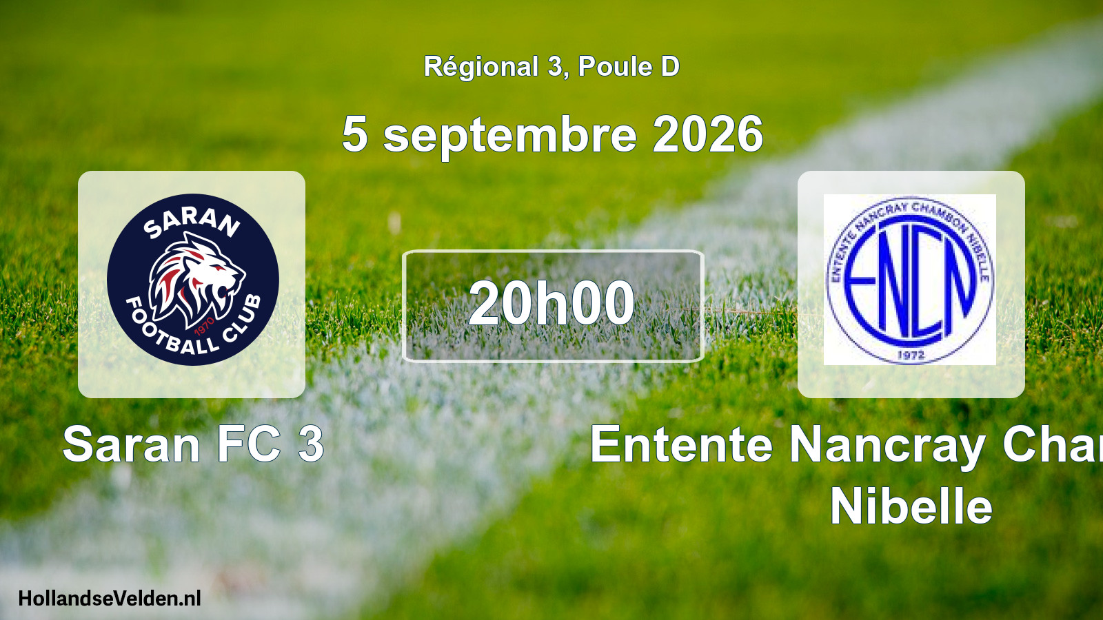 Scheduled Match: Saran FC 3 - Entente Nancray Chambon Nibelle (5 September 2026)