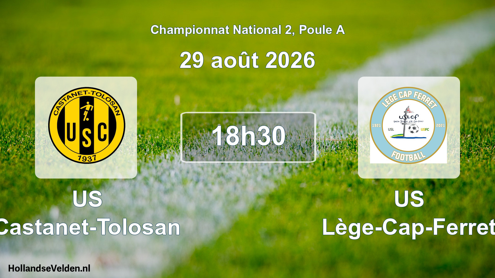 Scheduled Match: US Castanet-Tolosan - US Lège-Cap-Ferret (29 August 2026)