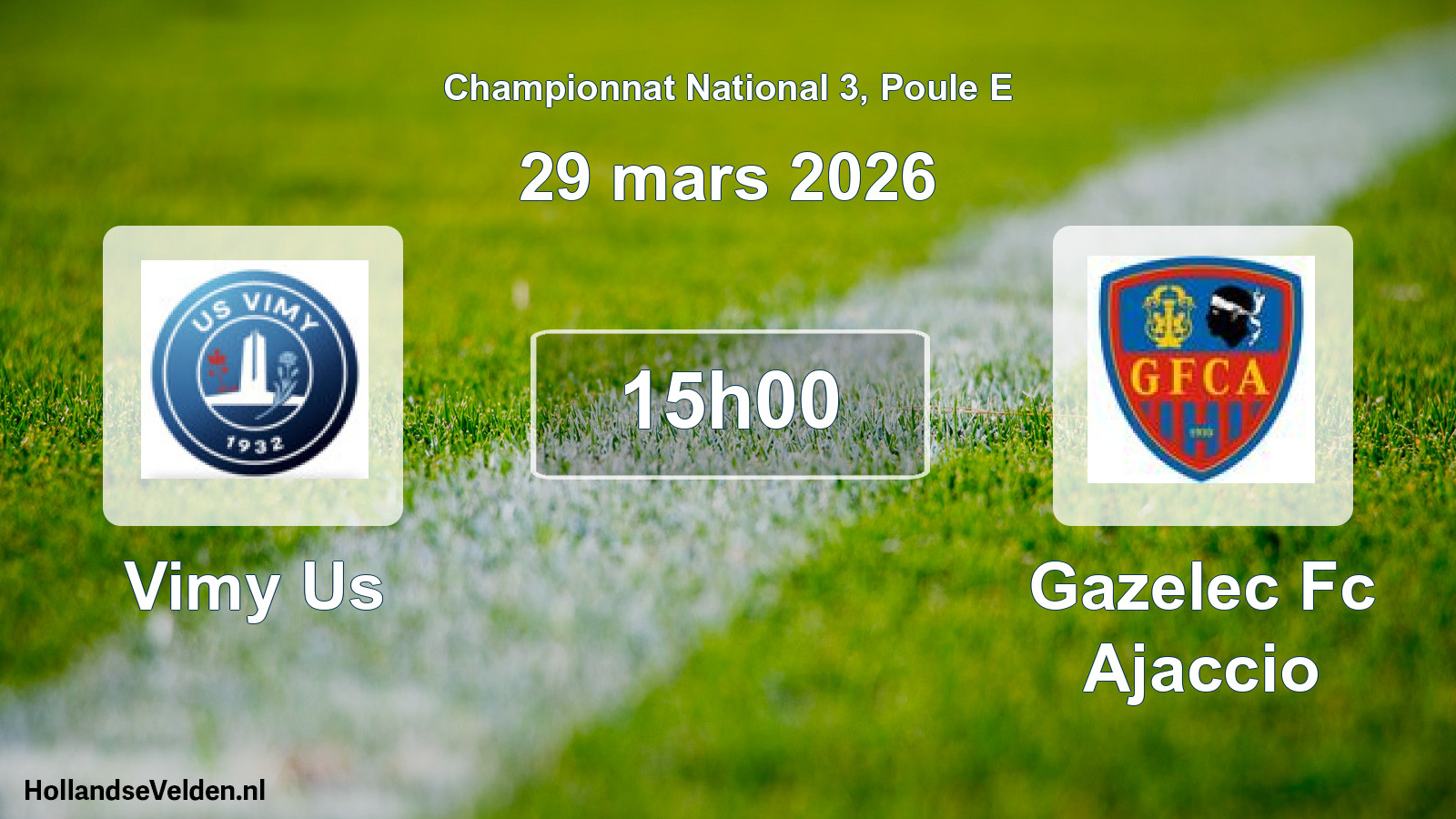 Geplande wedstrijd: Vimy Us - Gazelec Fc Ajaccio (29 mars 2026)