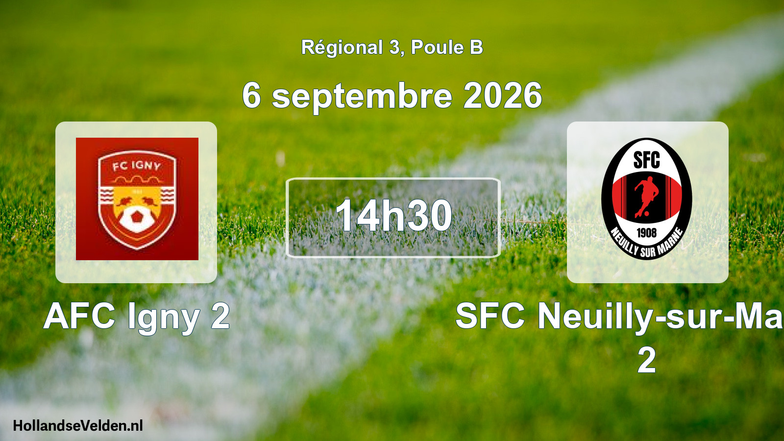 Scheduled Match: AFC Igny 2 - SFC Neuilly-sur-Marne 2 (6 September 2026)