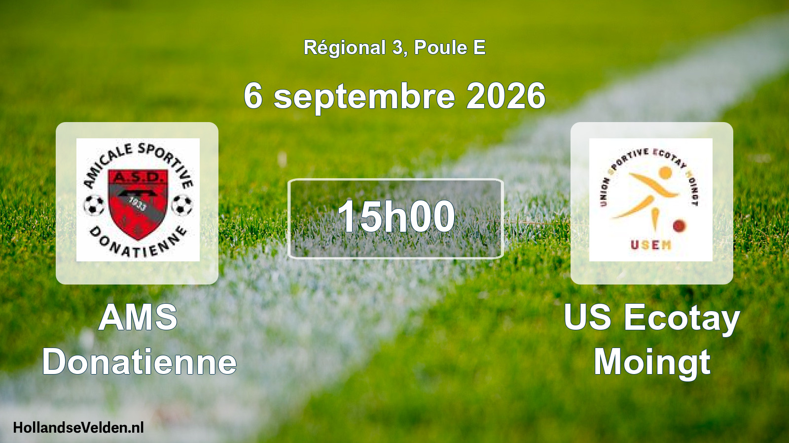 Match programmé: AMS Donatienne - US Ecotay Moingt (6 septembre 2026)