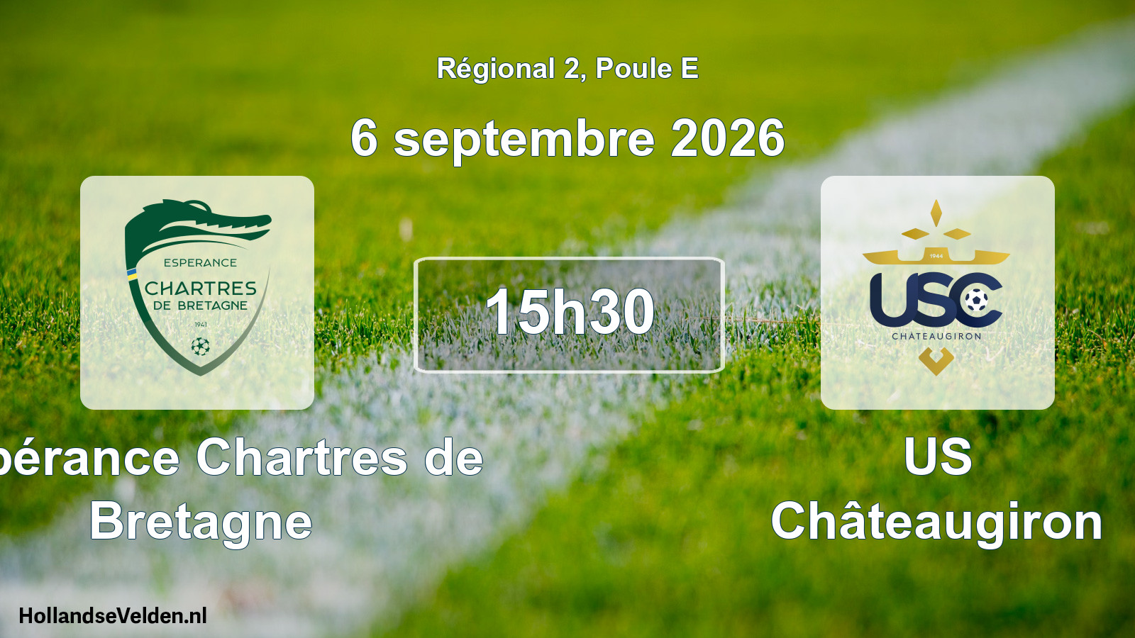 Scheduled Match: Espérance Chartres de Bretagne - US Châteaugiron (6 September 2026)