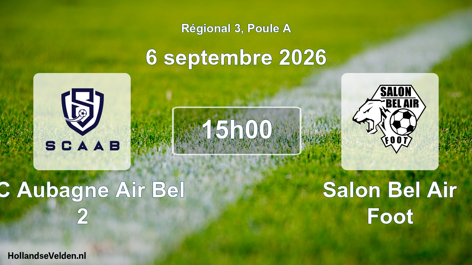 Scheduled Match: SC Aubagne Air Bel 2 - Salon Bel Air Foot (6 September 2026)