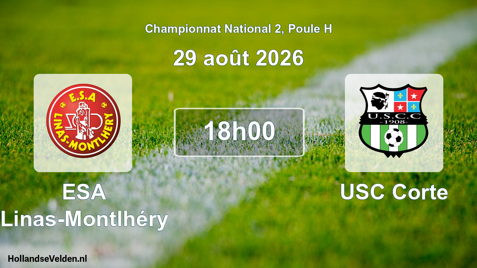 Scheduled Match: ESA Linas-Montlhéry - USC Corte (29 August 2026)