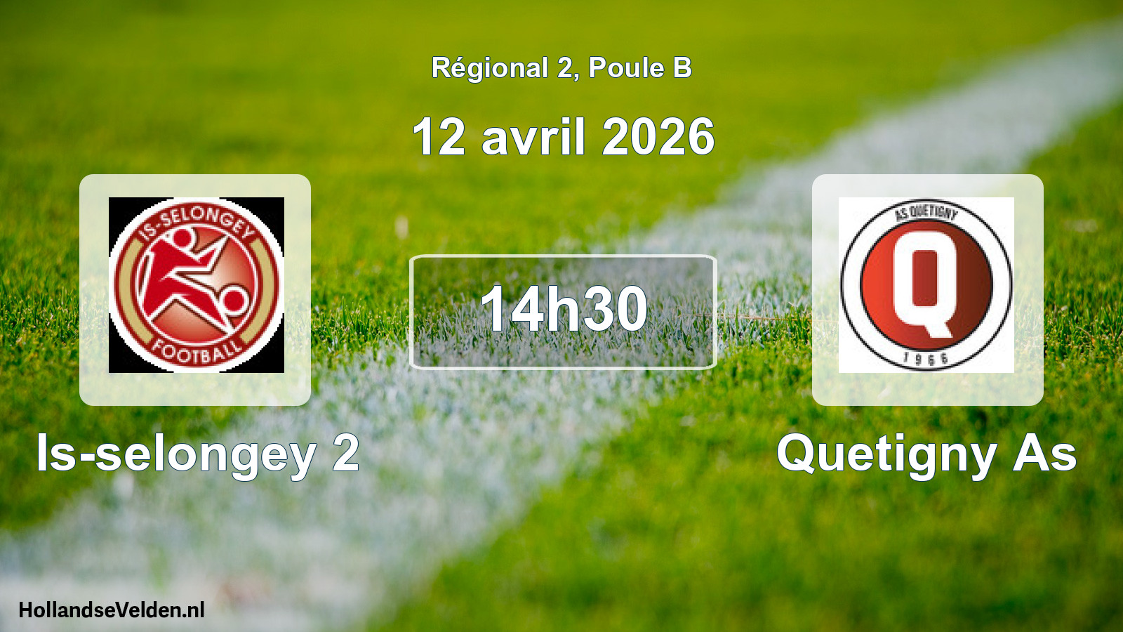 Geplande wedstrijd: Is-selongey 2 - Quetigny As (12 april 2026)
