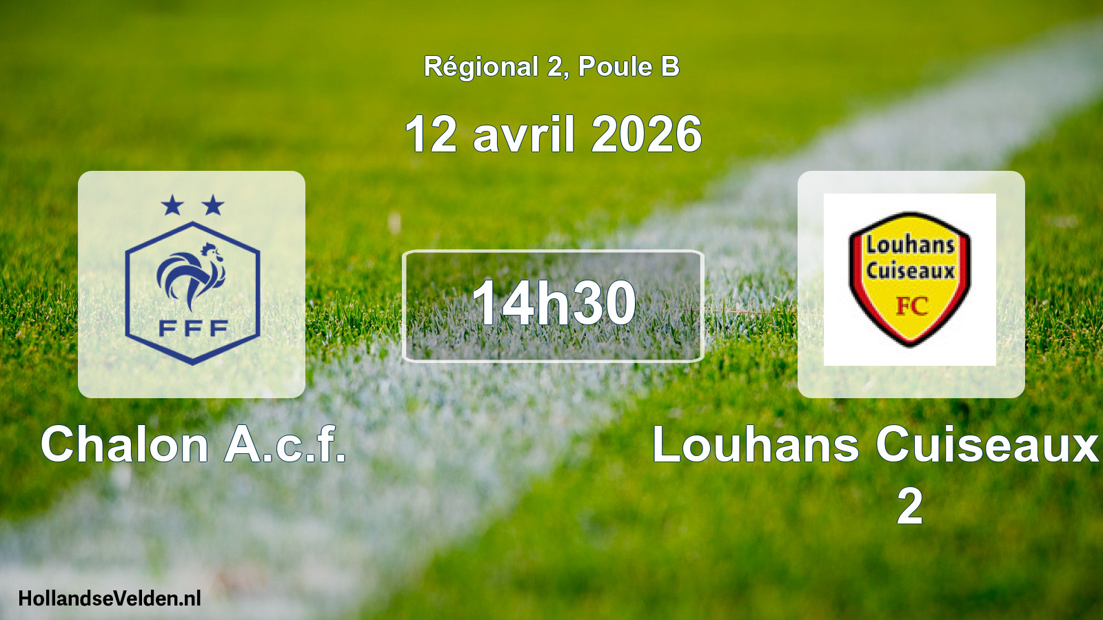 Geplande wedstrijd: Chalon A.c.f. - Louhans Cuiseaux Fc 2 (12 avril 2026)
