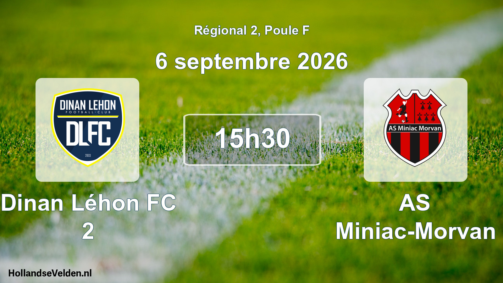 Scheduled Match: Dinan Léhon FC 2 - AS Miniac-Morvan (6 September 2026)