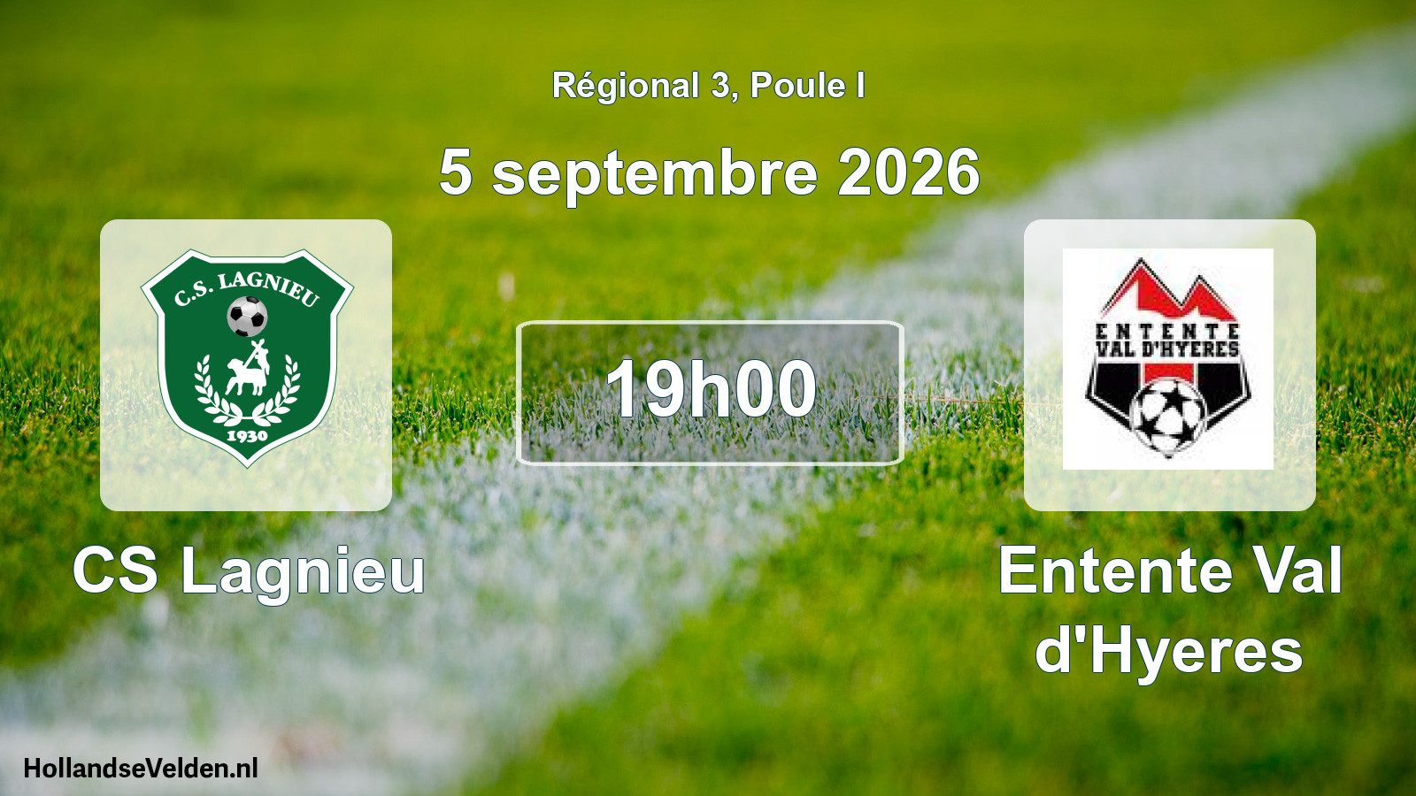 Match programmé: CS Lagnieu - Entente Val d'Hyeres (5 septembre 2026)