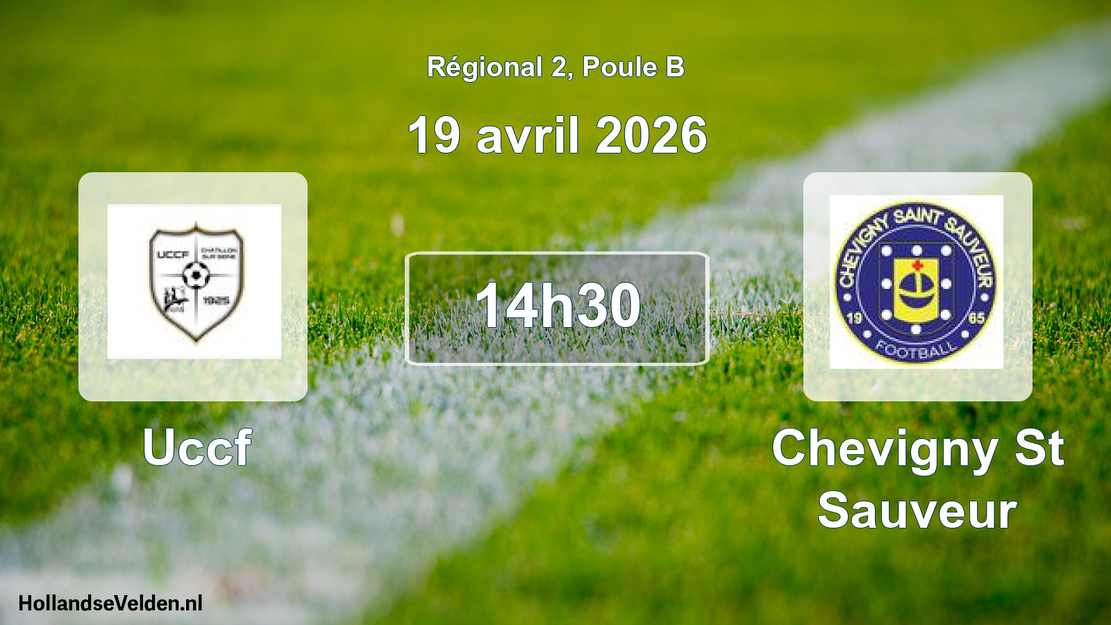 Geplande wedstrijd: Uccf - Chevigny St Sauveur (19 april 2026)