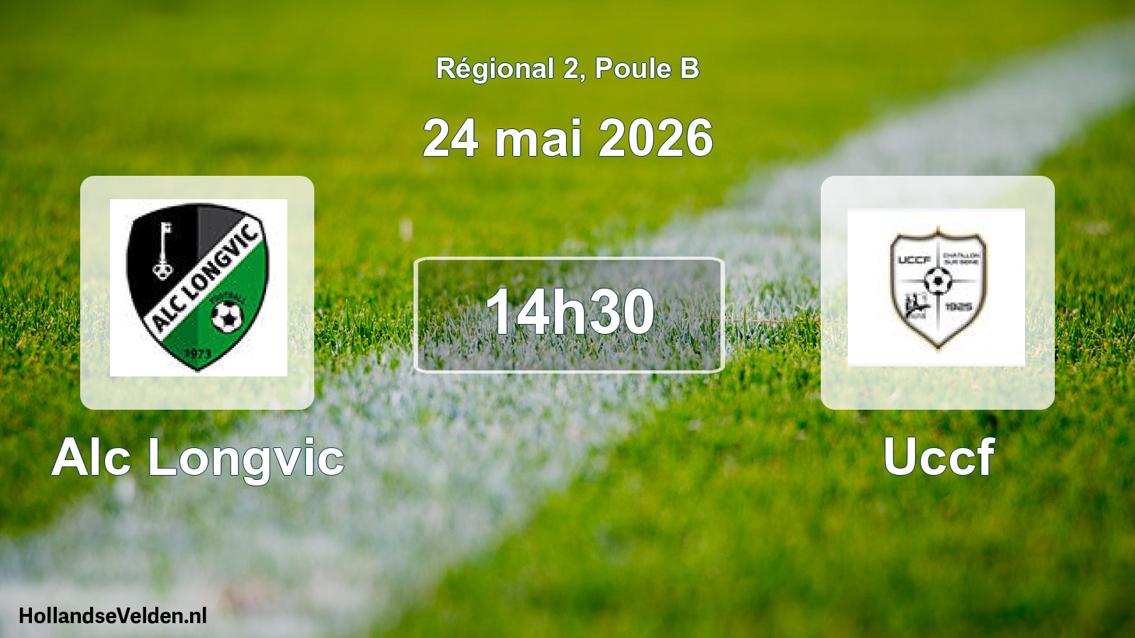 Geplande wedstrijd: Alc Longvic - Uccf (24 mai 2026)