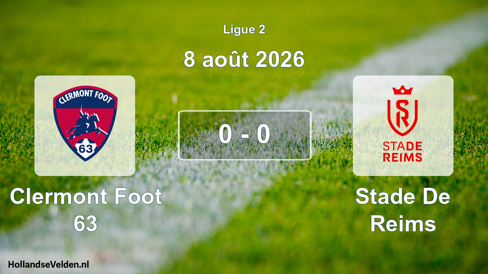 Match joué: Clermont Foot 63 - Stade De Reims 0 - 0 (8 août 2026)