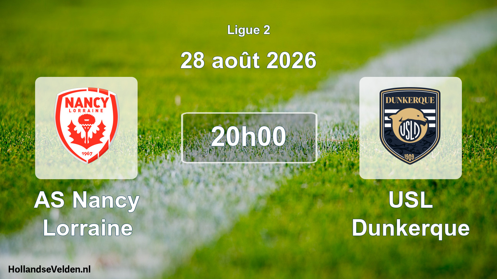 Scheduled Match: AS Nancy Lorraine - USL Dunkerque (28 August 2026)