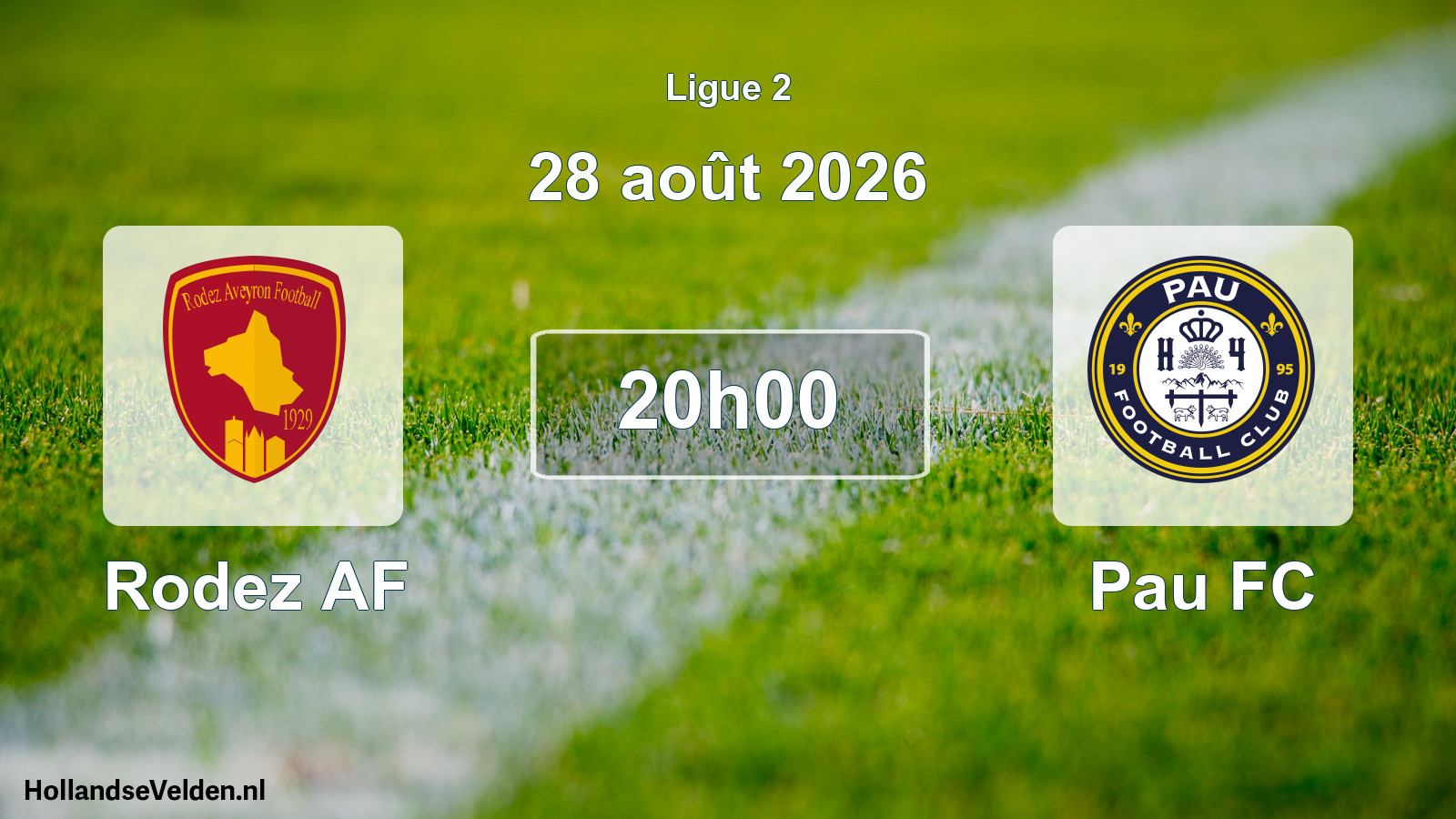 Scheduled Match: Rodez AF - Pau FC (28 August 2026)