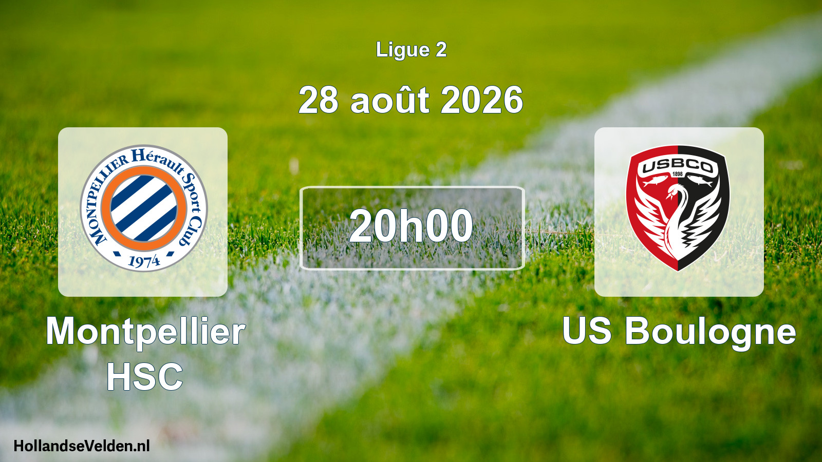 Scheduled Match: Montpellier HSC - US Boulogne (28 August 2026)